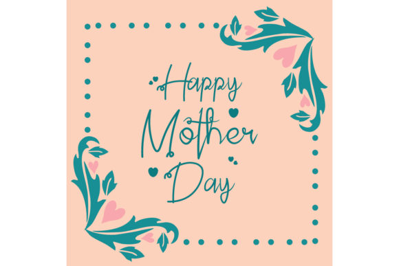 Evaluating Unique Happy Mother Day Card Design 6 for Greeting Projects