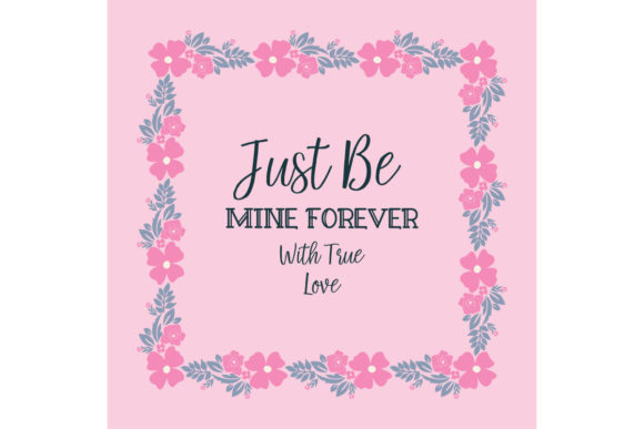 Unique Be Mine Text with Floral Leaf Frames